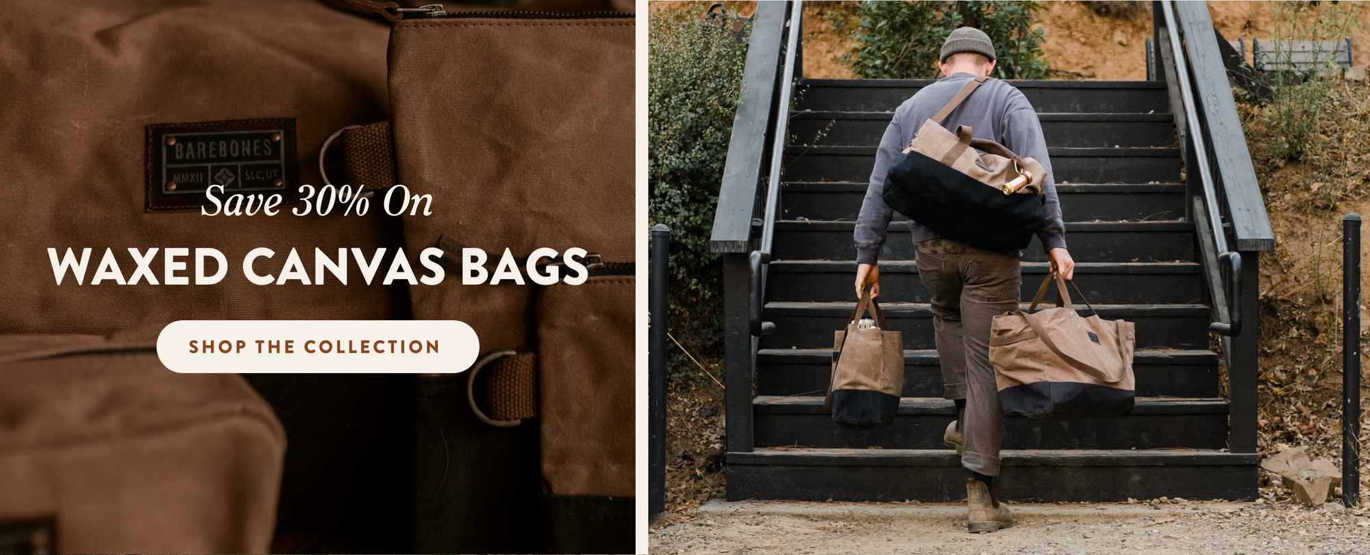 Person carrying multiple waxed canvas bags walking up a set of stairs with promotional text overlay. Save 30% On Waxed Canvas Bags. Shop The Collection. 